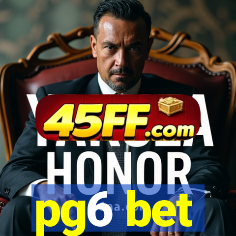 pg6 bet